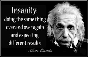 quotes-by-einstein-on-insanity-tz1cja-quote-e1465644055869